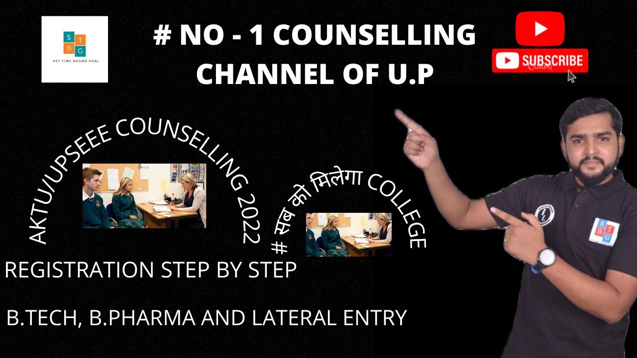 AKTU  2022 counselling | UPTU 2022 -2023 Counselling latest  update | AKTU  / UPCET counselling form