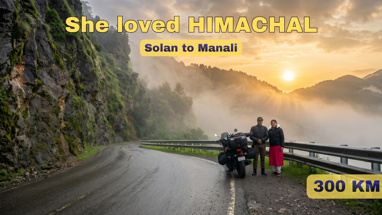 Ep 2 - Part 1 | Solan to Manali | 300 Km through most beautiful roads of India