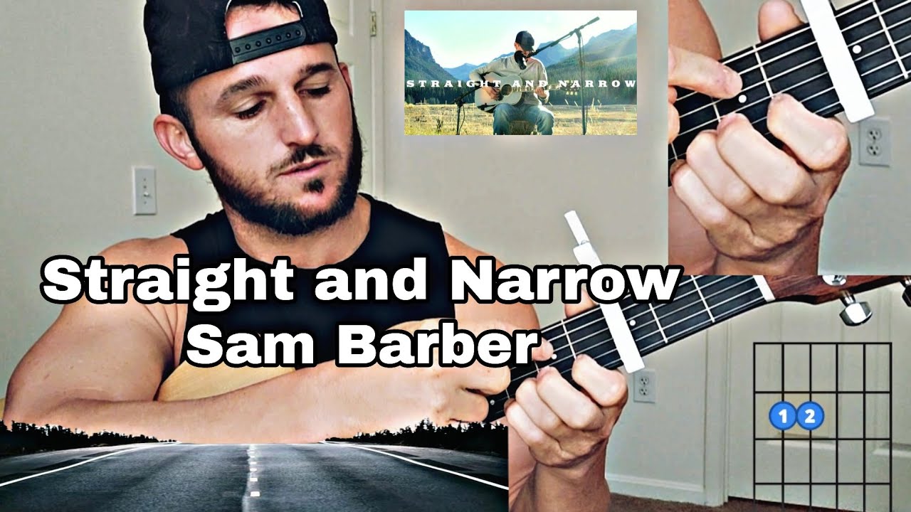 How to play Straight and Narrow | Sam Barber | Guitar Tutorial | Easy