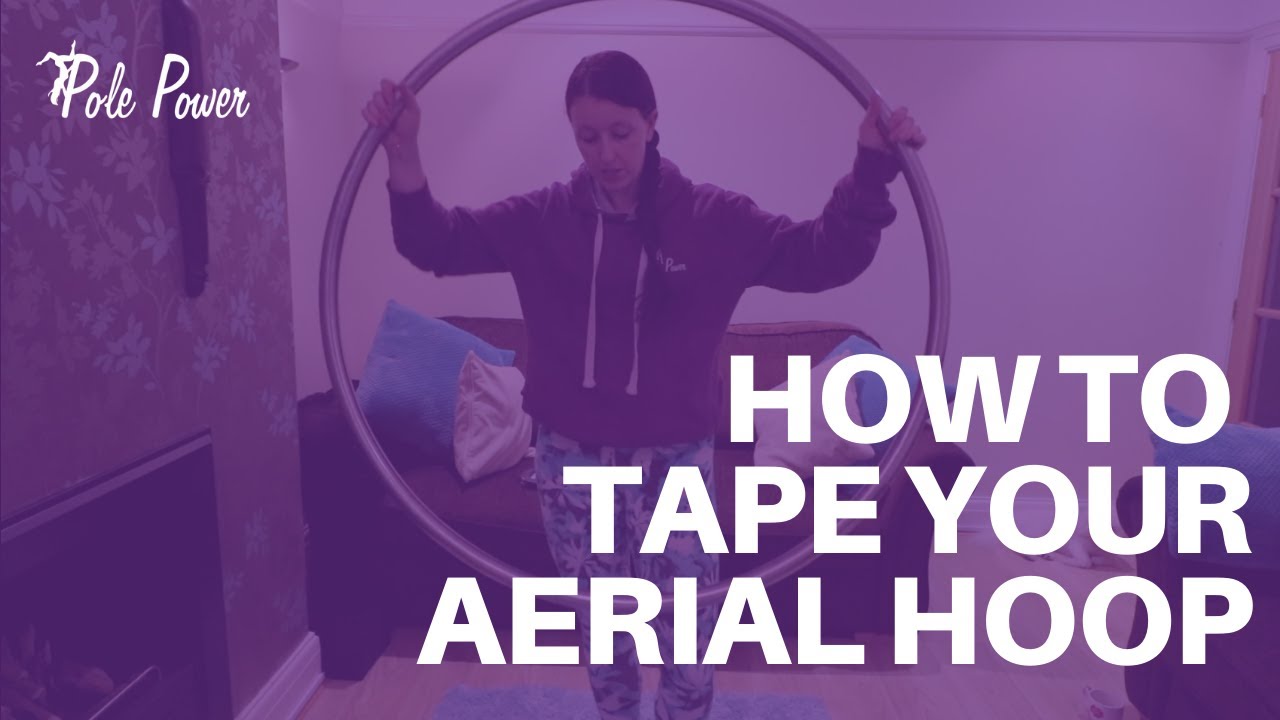 How to Tape Aerial Hoop