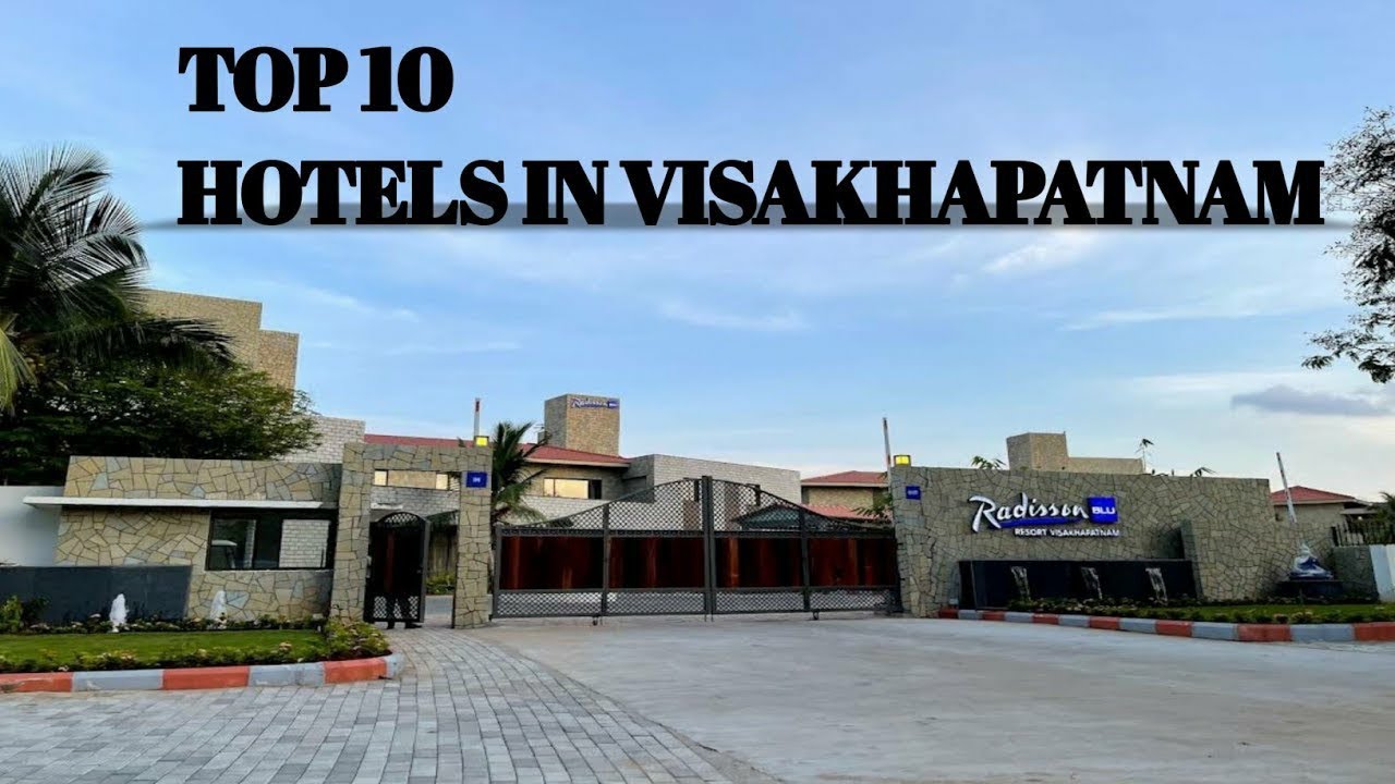 Top 10 Hotels in Visakhapatnam | Visakhapatnam | |Best Hotels | 2021