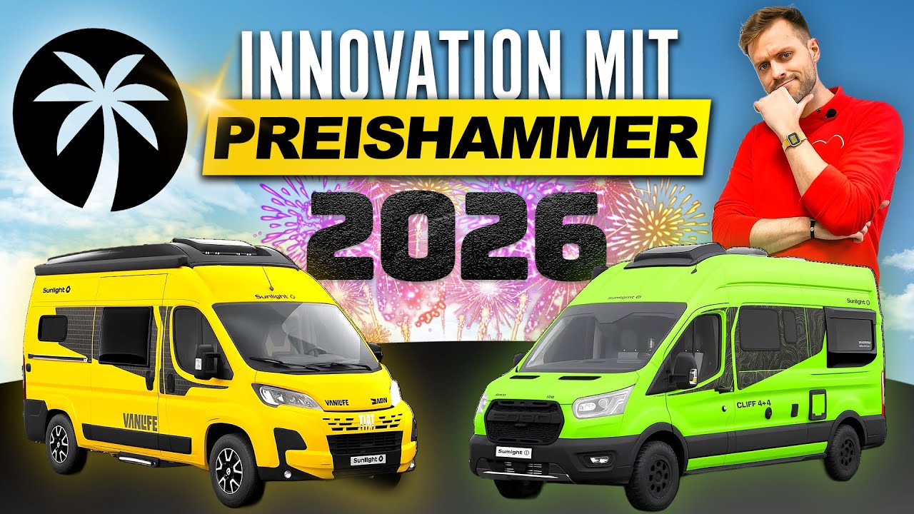 Sunlight mit Preisansage! Wohnmobil & Campervan Neuheiten 2026
