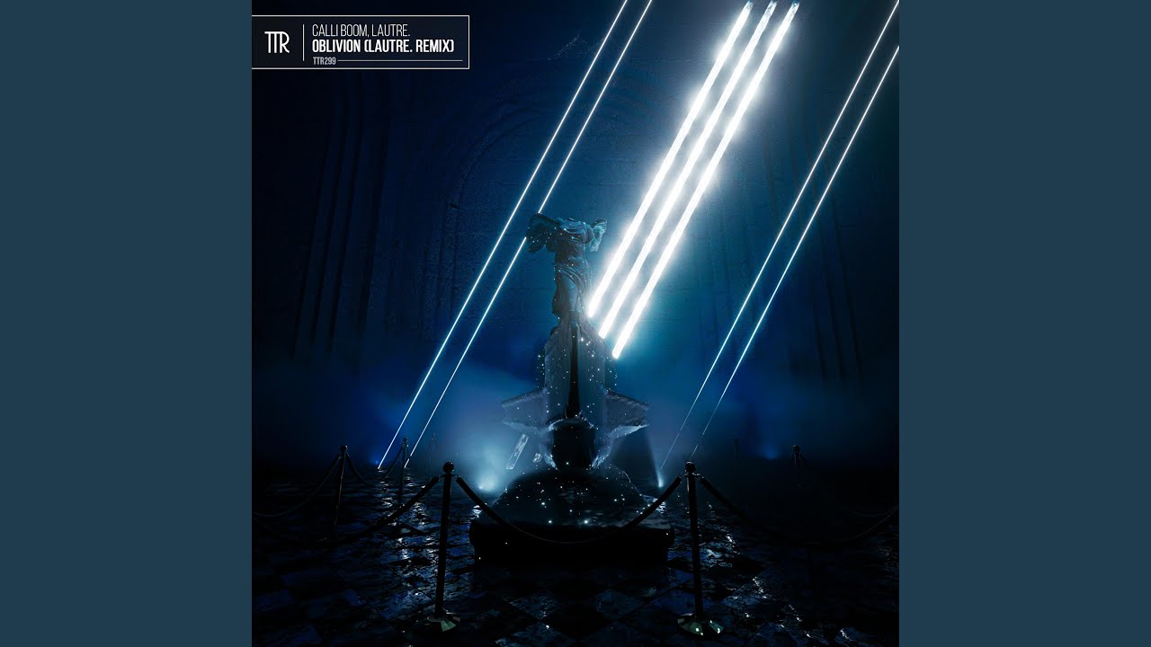 Oblivion (LAUTRE. Remix)