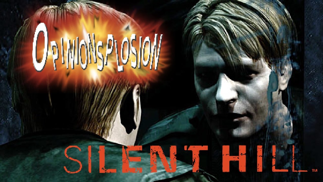 Opinionsplosion: Silent Hill