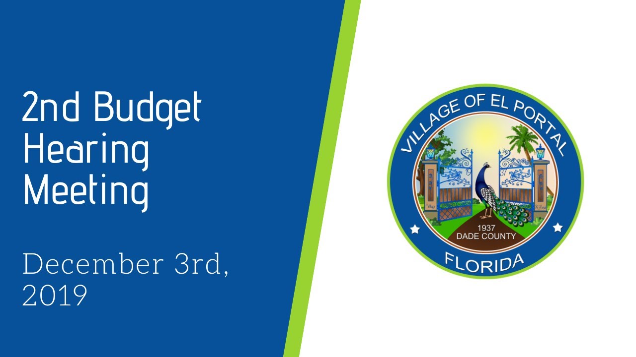 Village of El Portal 2nd Budget Hearing Meeting December 3, 2019