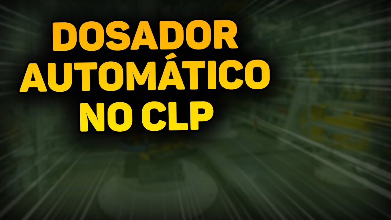 Como Fazer um Dosador Automático no CLP! (Lógica Simples)