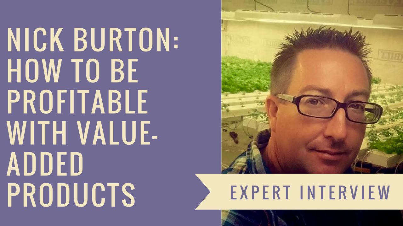 How to use Value-Added Products on your Farm for More Profits