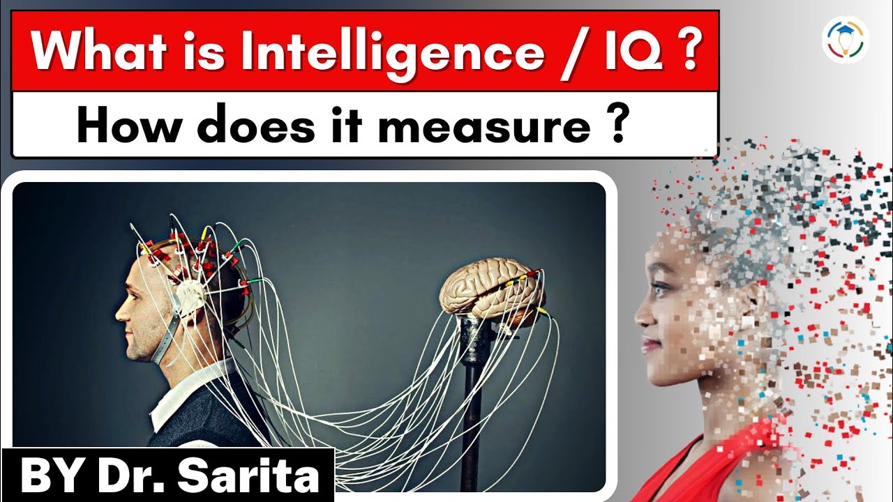 What is Intelligence/ IQ - How does it measure? | CTET, UPTET, B.ED, Teaching exams