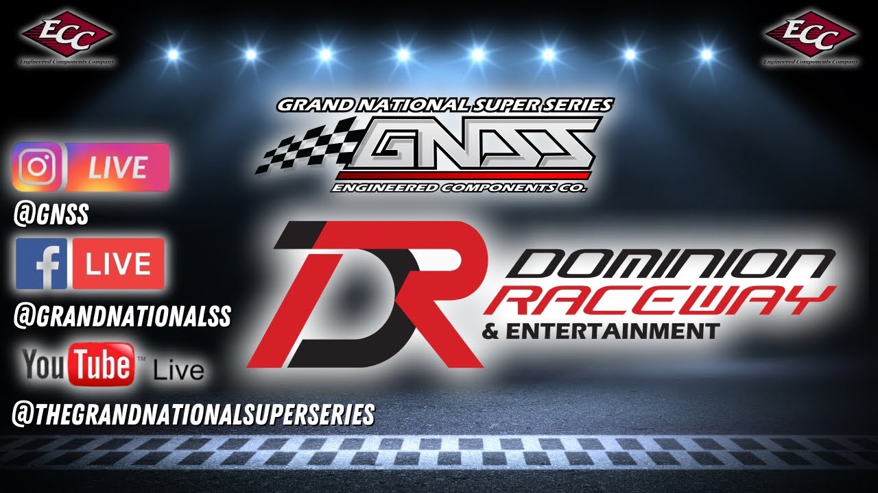 The Grand National Super Series - RACE 1 / Dominion Raceway 05/31/25