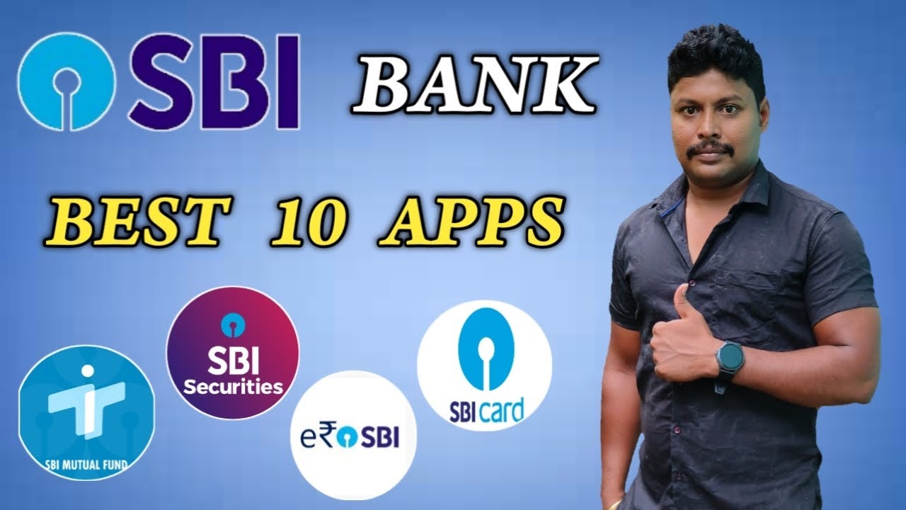 SBI Bank Best 10 Mobile Apps | SBI Bank Mobile Banking and Investment Apps Review | Star Online