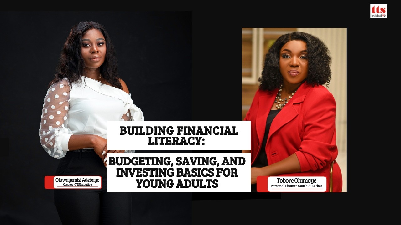 Building Financial Literacy: Budgeting, Saving, and Investing Basics for young adults - TTS Pod