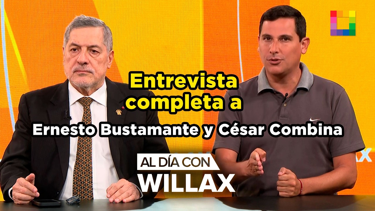 Al Día con Willax - MAR 18 - ENTREVISTA COMPLETA A ERNESTO BUSTAMANTE Y CESAR COMBINA | Willax
