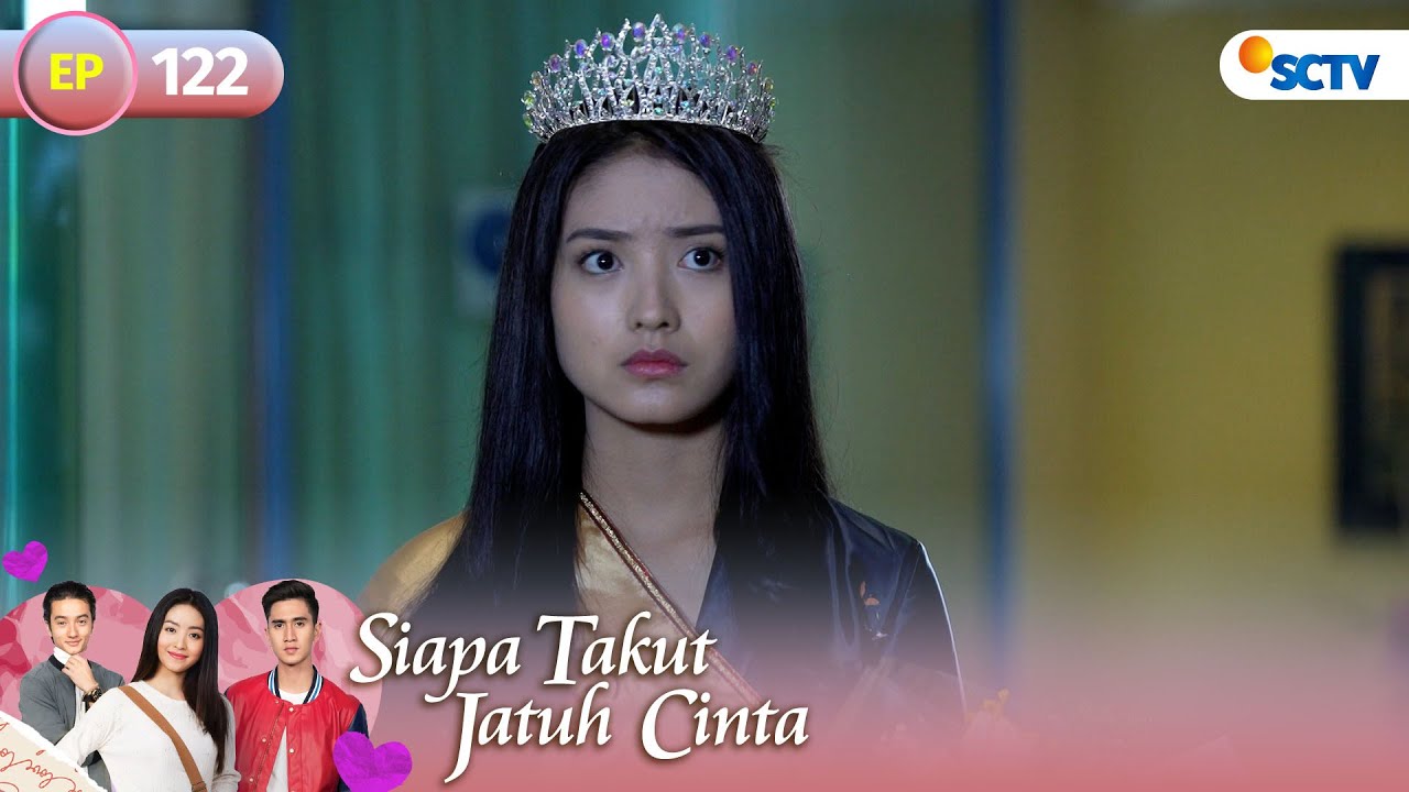 Siapa Takut Jatuh Cinta -  Episode 122