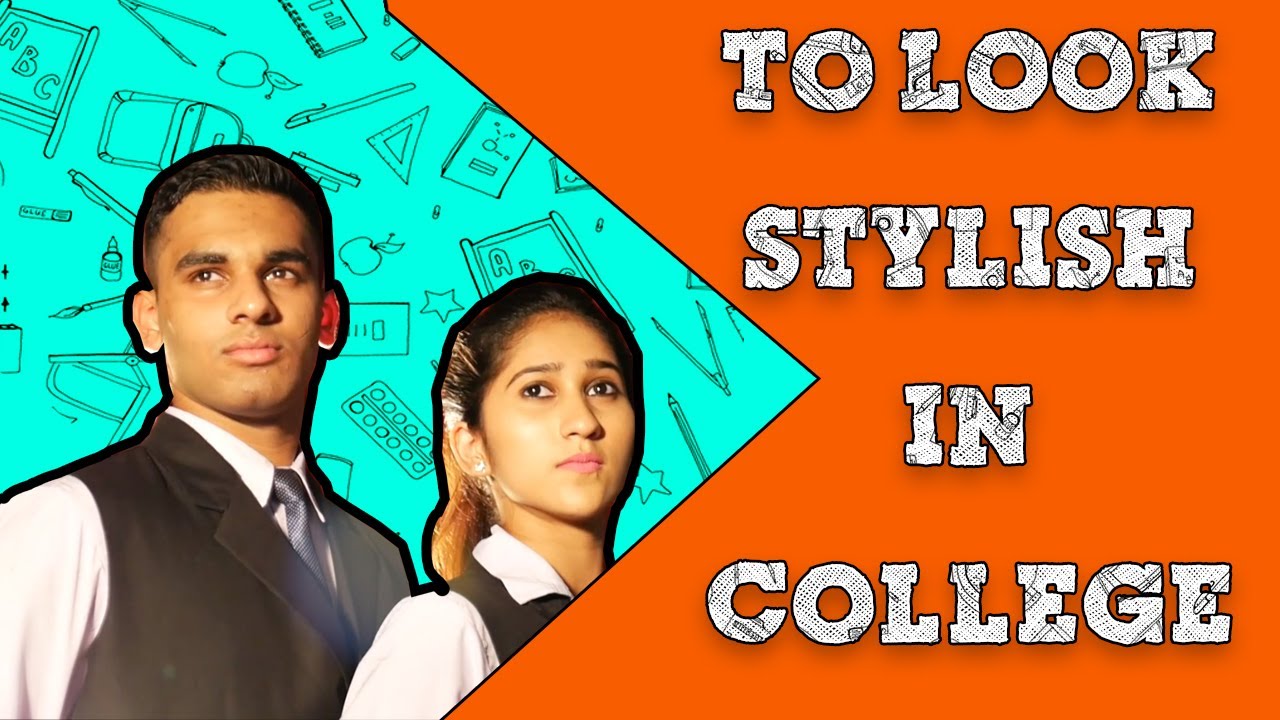 HOW TO LOOK STYLISH IN COLLEGE | MASTER CLASS | ST.CLARET PU COLLEGE