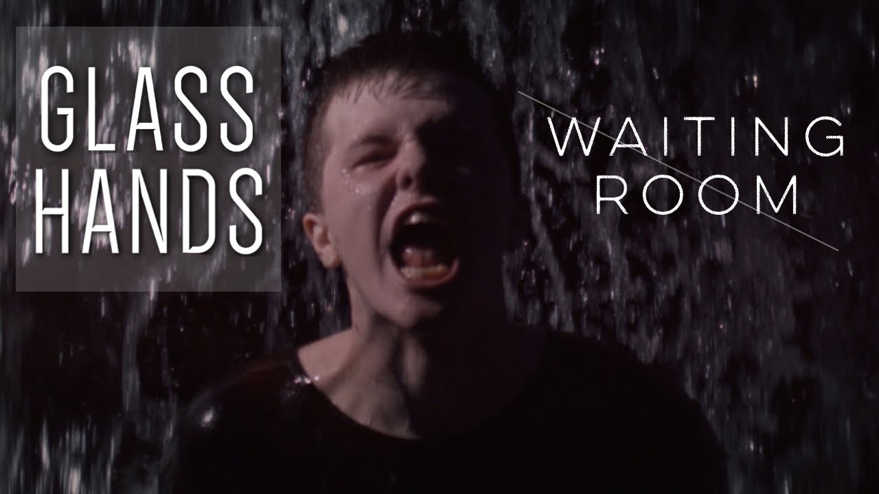Glass Hands - Waiting Room (Official Music Video)