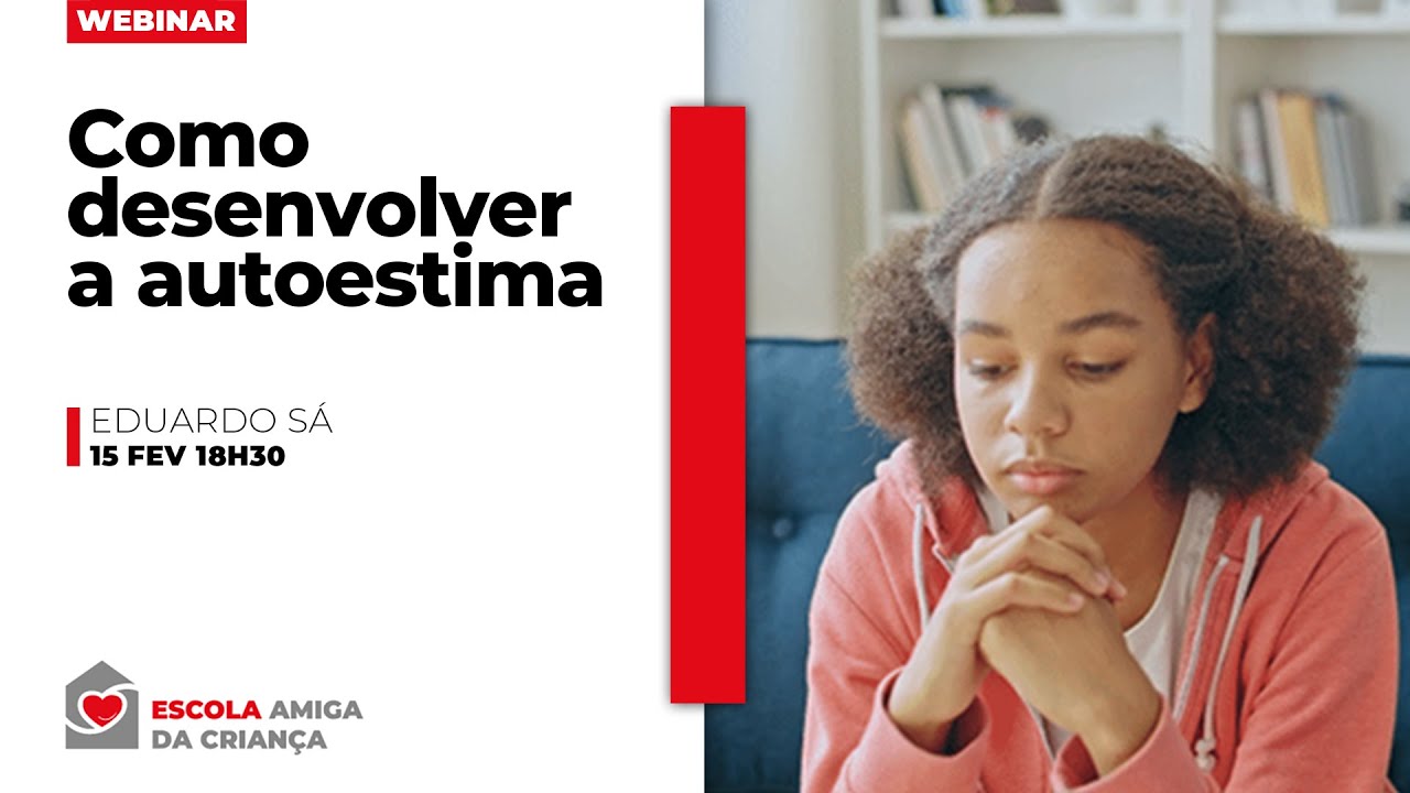 EAC | Como desenvolver a autoestima | Por Eduardo Sá