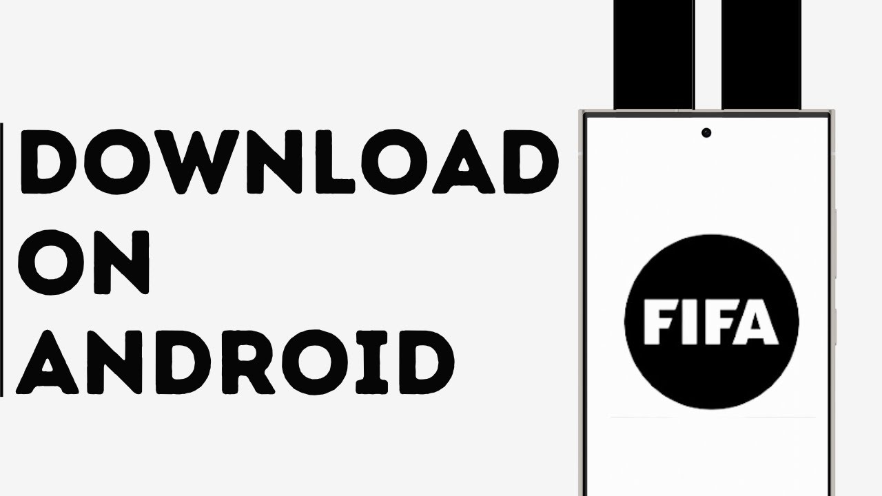 How to Download Fifa on Android