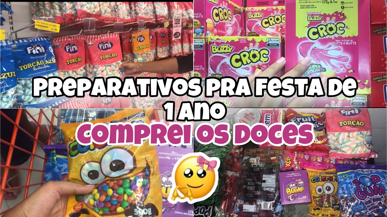 PREPARATIVOS PRA FESTA DE 1 ANO/COMPREI OS DOCES🥰