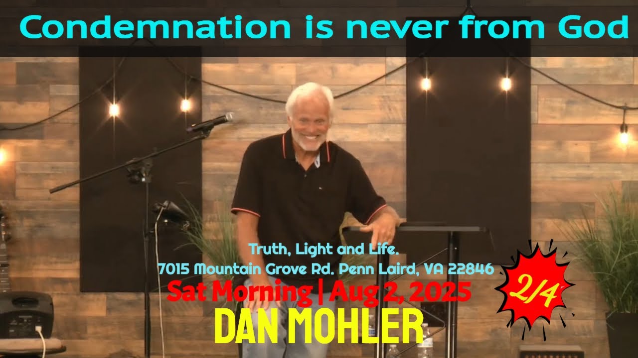 ✝️ Condemnation is never from God - Dan Mohler