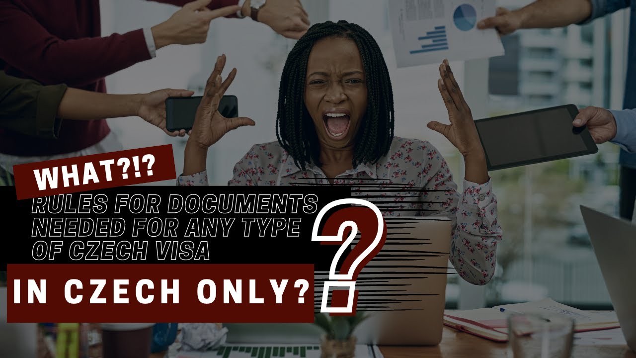 In CZECH only?!? Important criteria for Czech Republic visa documents.