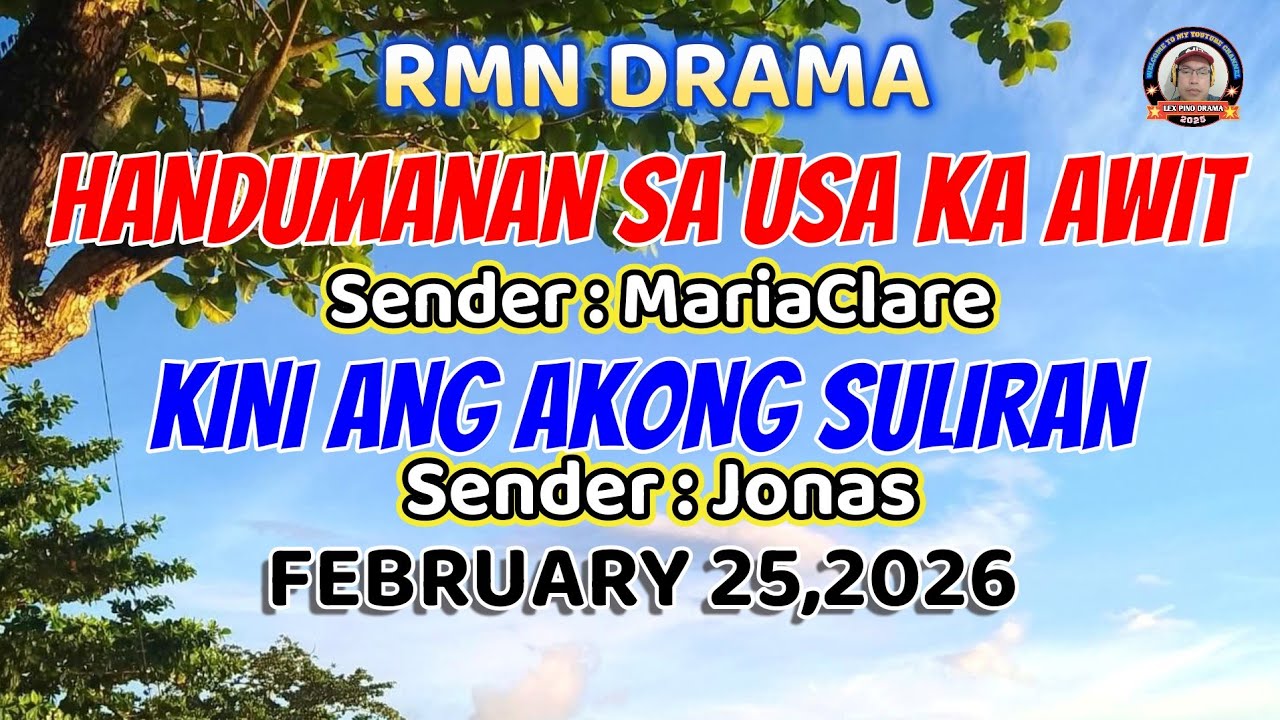 HANDUMANAN SA USA KA AWIT & KINI ANG AKONG SULIRAN * February 25,2026