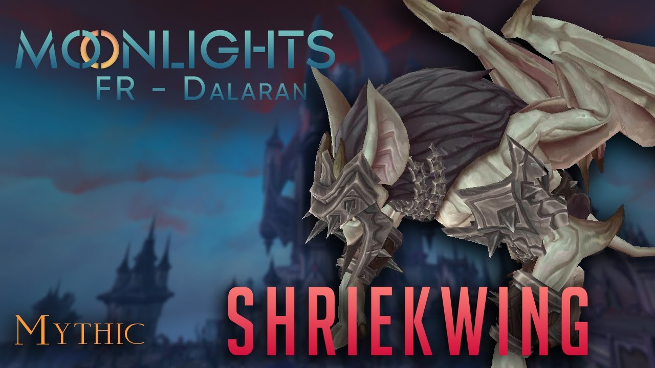 Castle Nathria - Moonlights vs Mythic Shriekwing