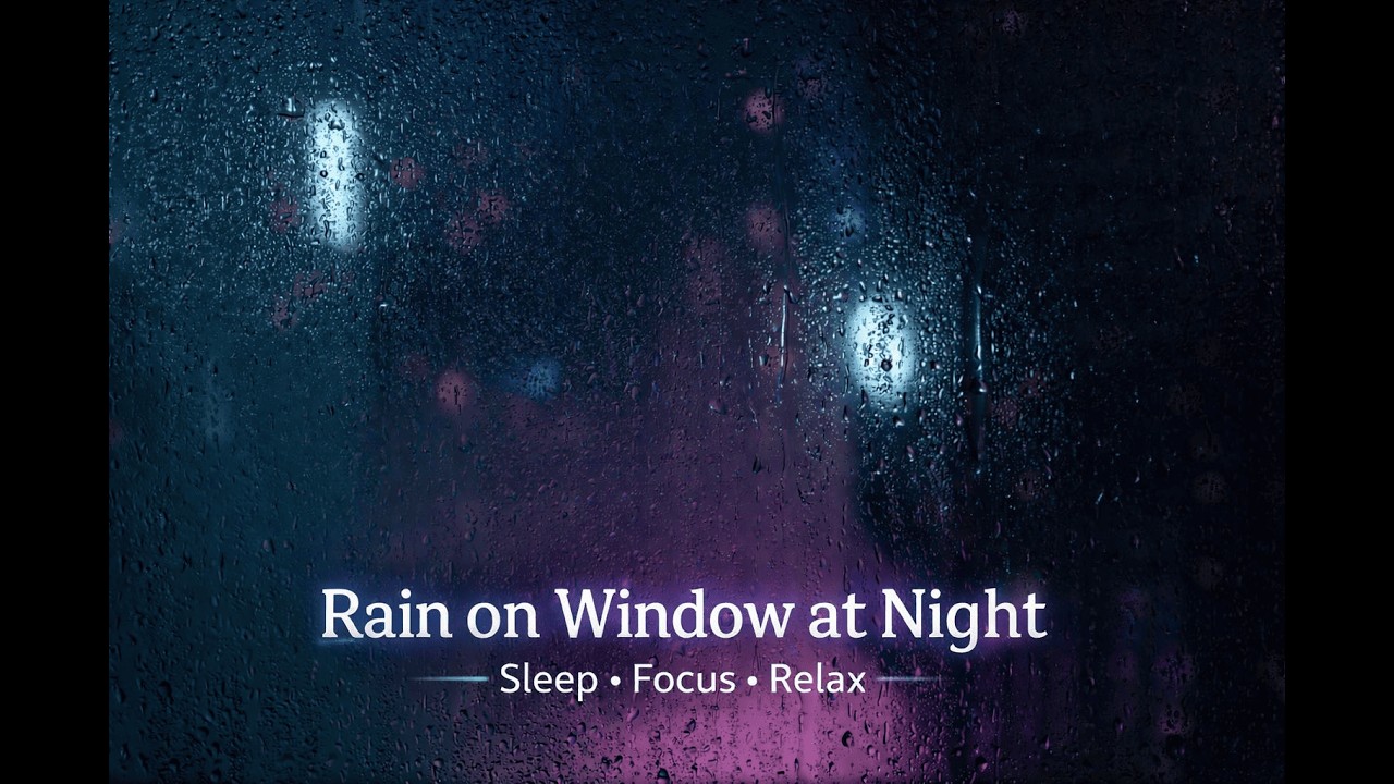 Rain on Window at Night 🌧️ 2 Hours Deep Relaxing Rain Sounds for Sleep, Study & Focus