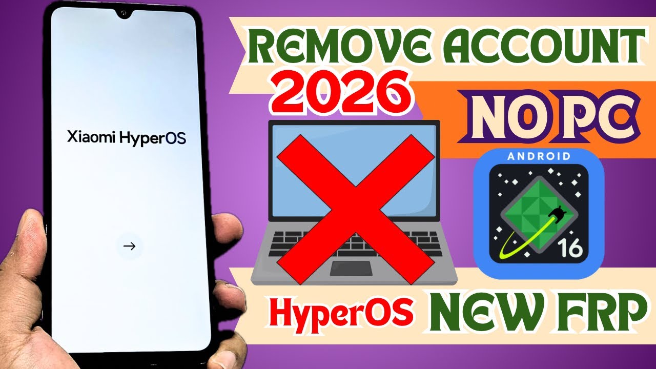 Без ПК 2026 Xiaomi HyperOS Обход FRP Android 16 Новый FRP, удаление учетной записи Google | Разбл...