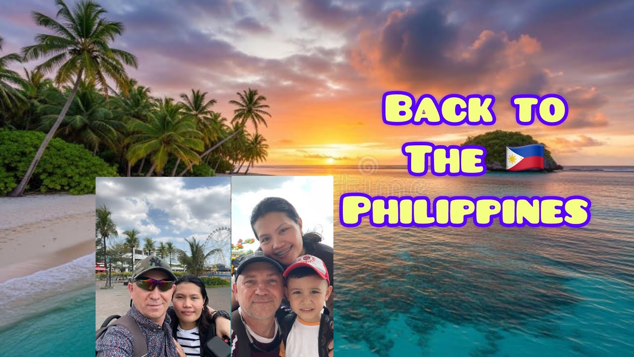 Back to the Philippines – Our Tropical Life 🇵🇭 #LifeInThePhilippines #PhilippinesVlog #Philippines