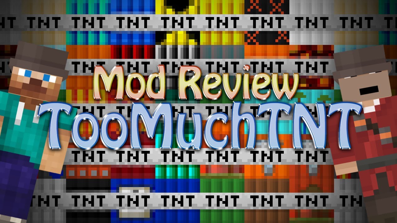 Minecraft Mod: MORE EXPLOSIONS (Too Much TNT)