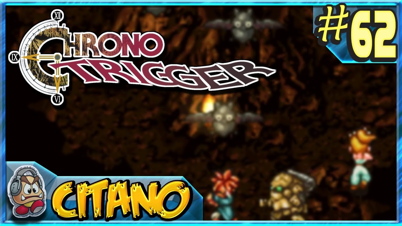 Let's Play Chrono Trigger - #62: Let's Build a Bridge!