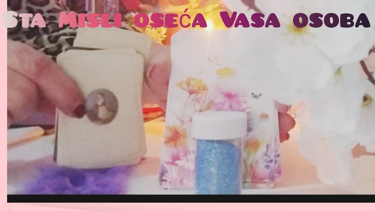 💫STA MISLI OSEĆA VASA OSOBA DESAVANJA u prekid ste 🤍