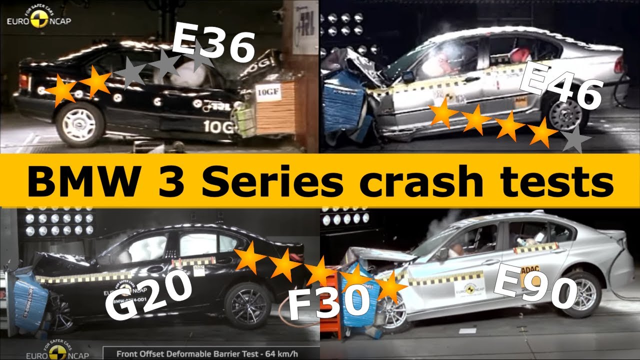 BMW 3 Series E36 E46 E90 F30 G20 crash test Euro NCAP