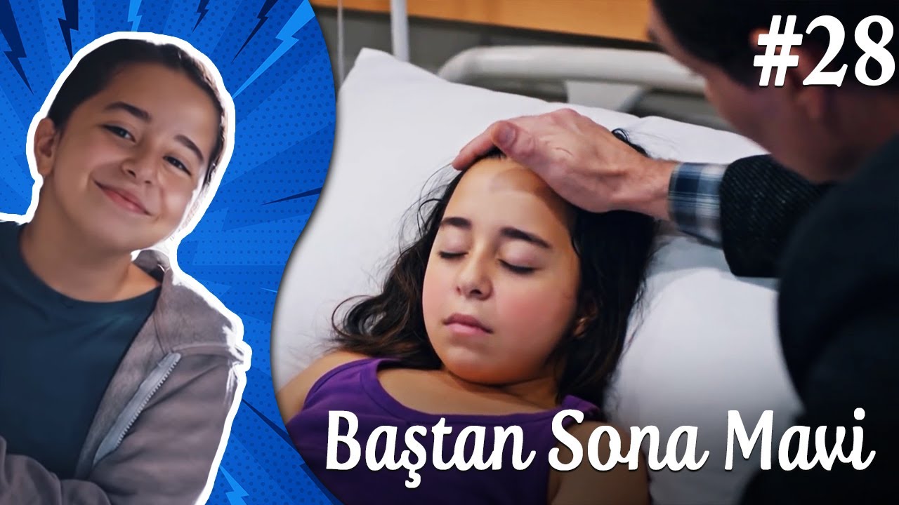 Çocukluk - Baştan Sona Mavi (Part 28) 💪