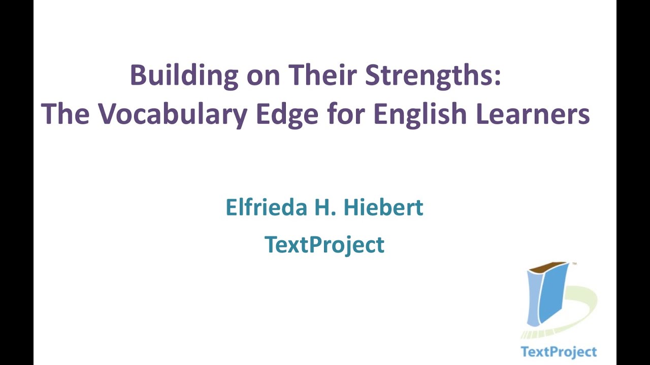 The Vocabulary Edge for English Learners: Building on Their Strengths
