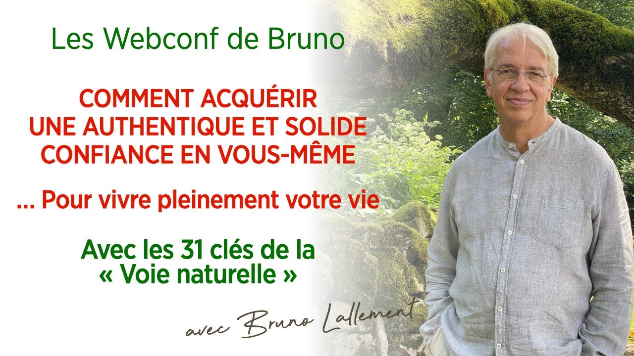 Comment acquérir une solide et authentique Confiance en Soi