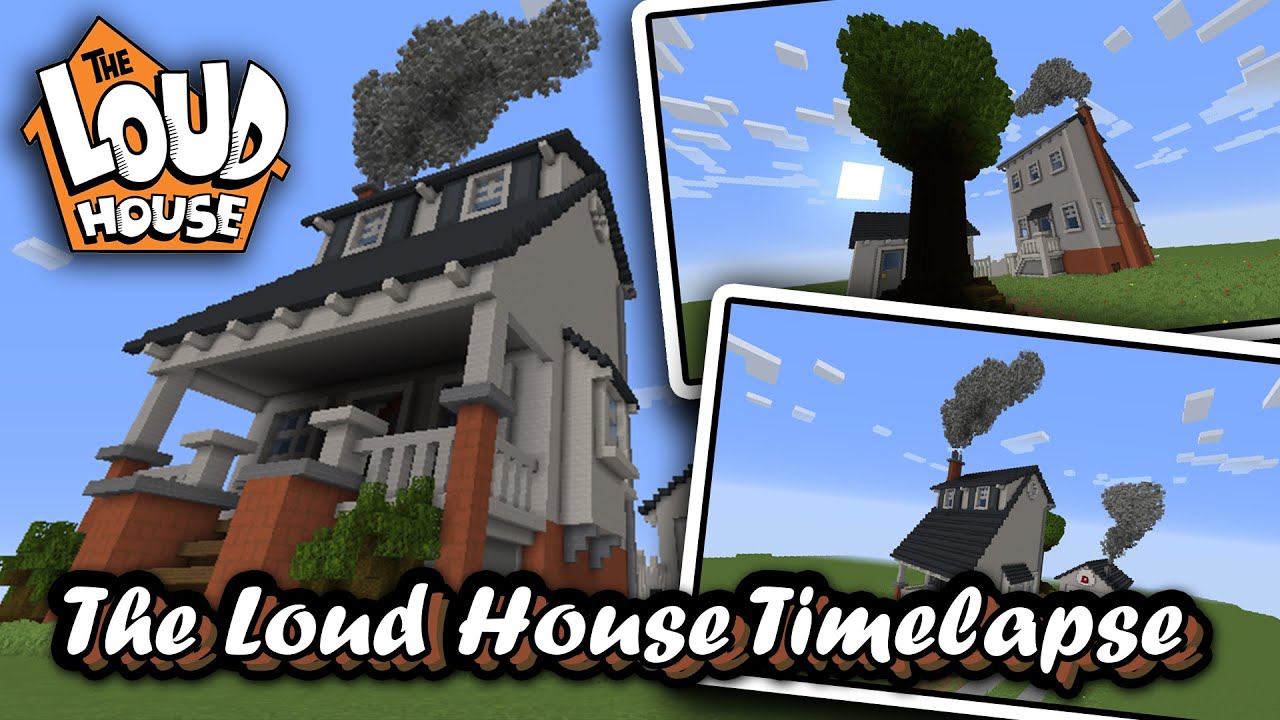 The Loud House in Minecraft | Timelapse | Frankgenics