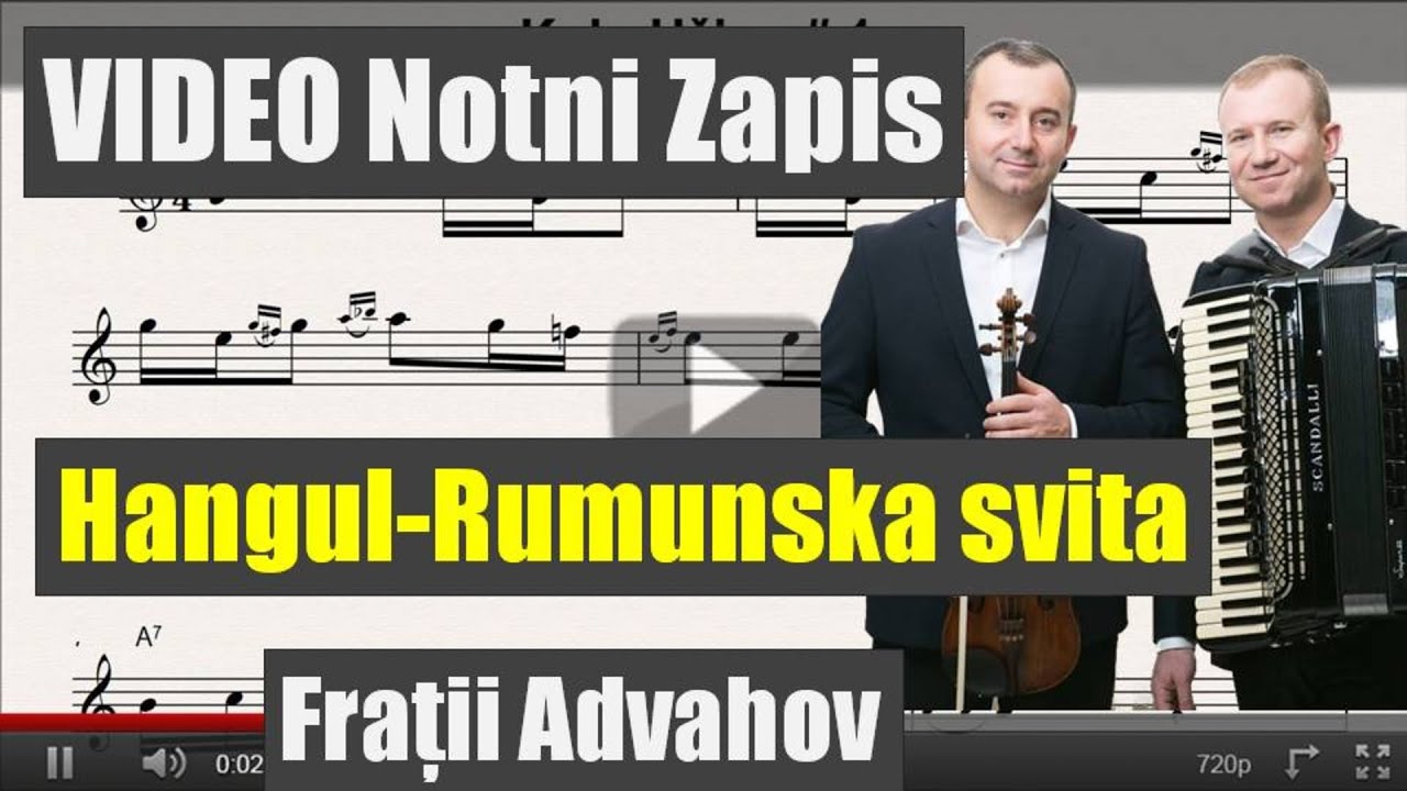 Notni Zapis Hangul (Rumunska svita) Fratii Advahov