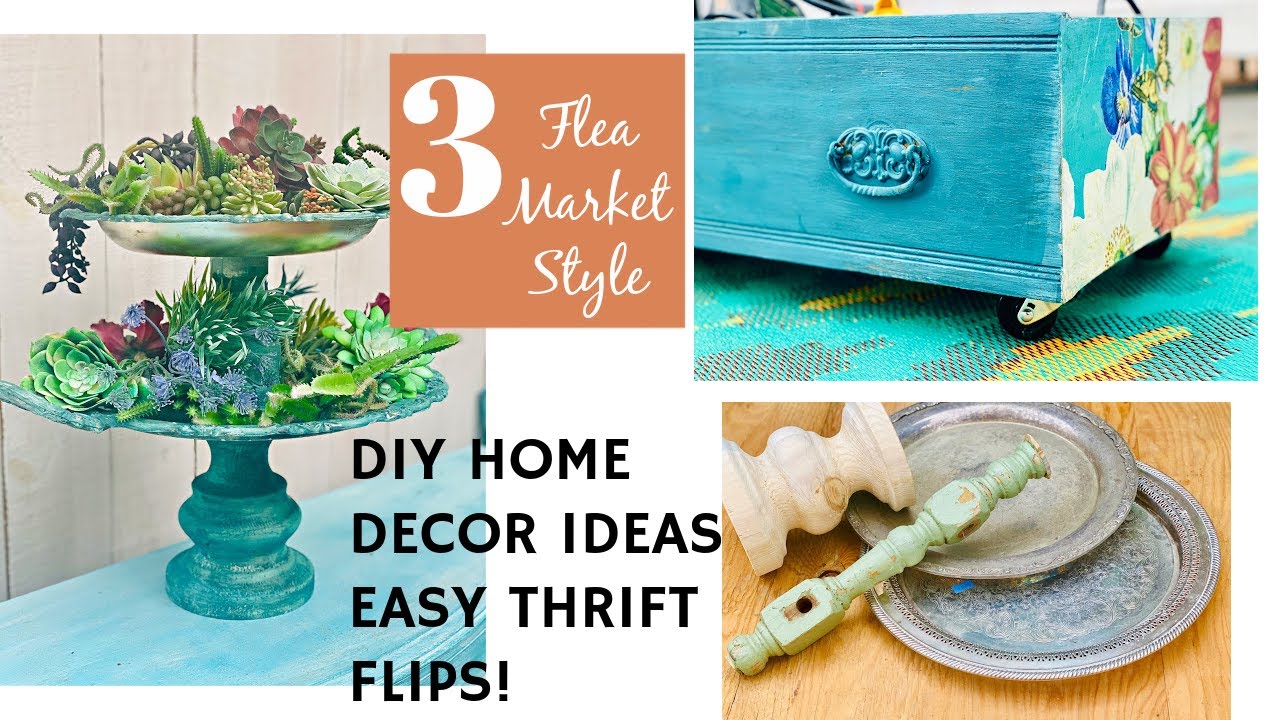 3 Easy DIY Home Decor- Quick flips from the flea market & thrift store!