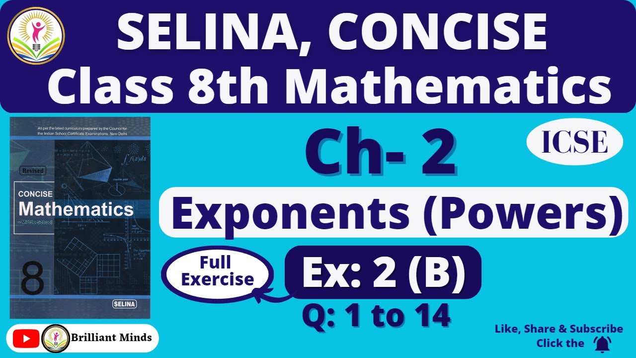 Class 8th ICSE | Selina Math | Ch- 2 Exponents (Powers) Exercise: 2 (B) @BrilliantMindsEducation
