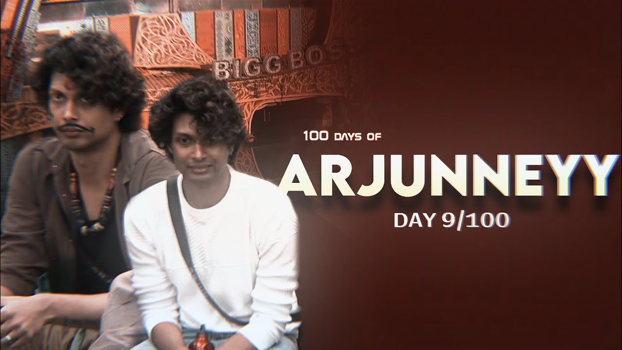 DAY 9/100 @the.aarjun     🤎