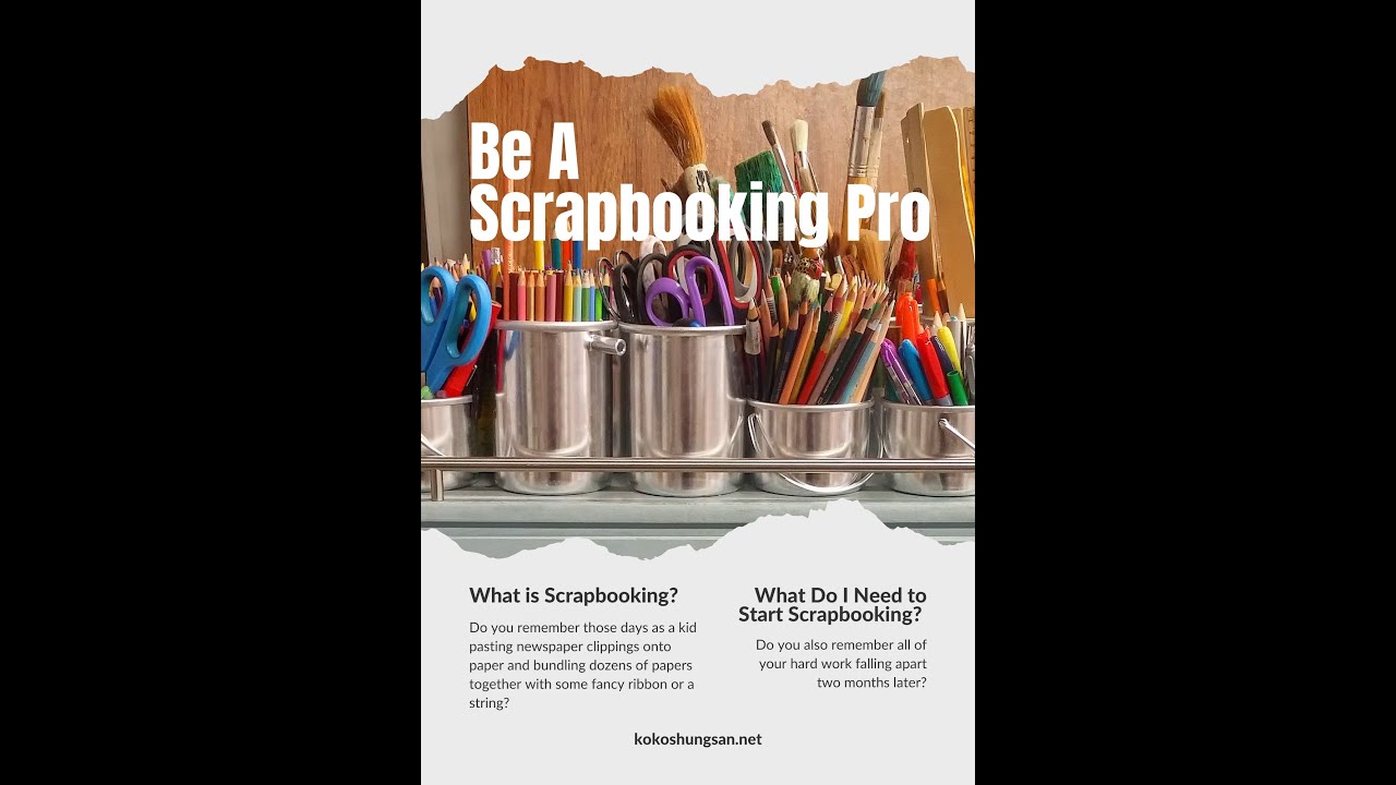 Creating Your Own Scrapbook and Be A Scrapbooking Pro