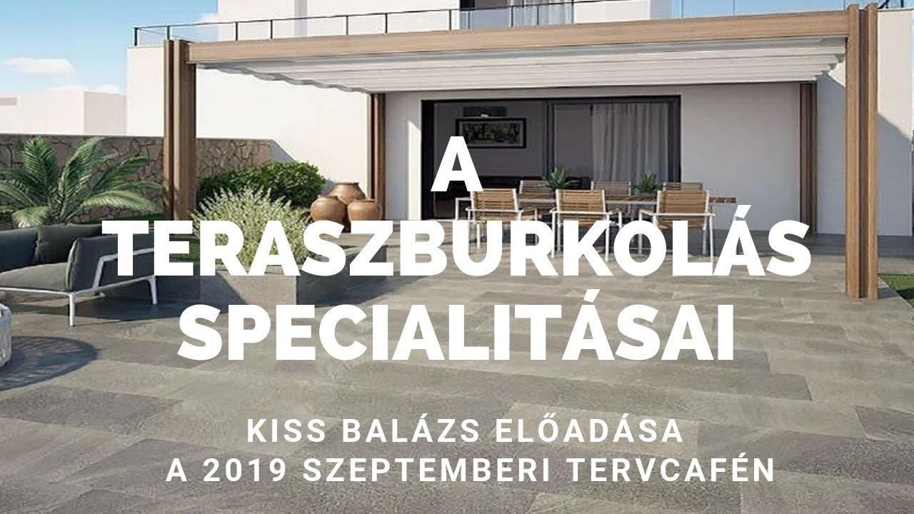 A teraszburkolás specialitásai