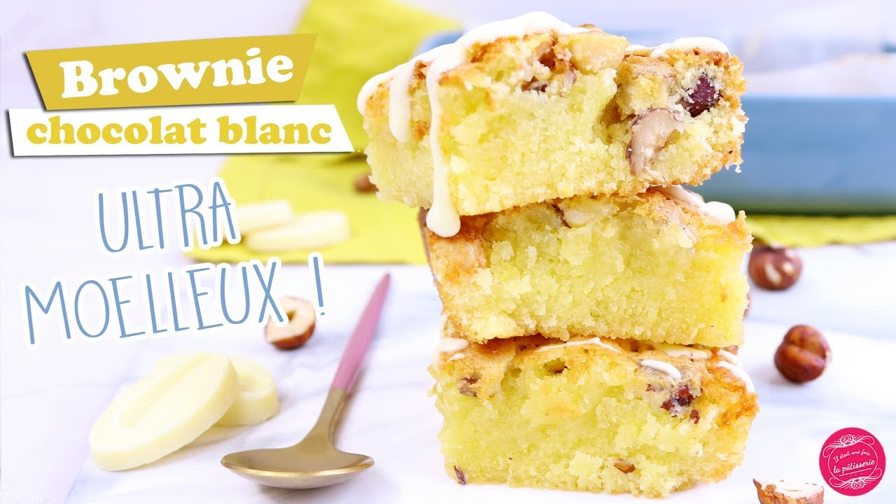 💛 BROWNIE CHOCOLAT BLANC ULTRA MOELLEUX 💛
