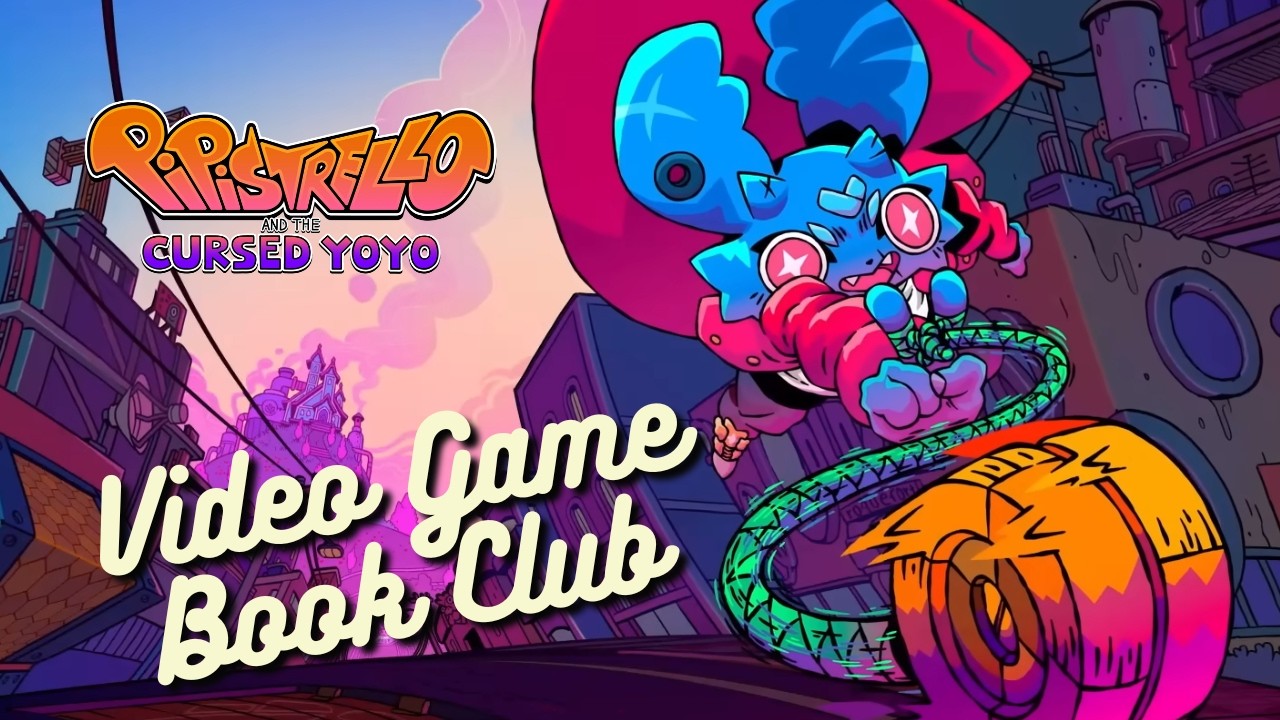 The 2025 Indie Darling - Pipistrello and the Cursed Yoyo - Video Game Book Club Dec. 2025
