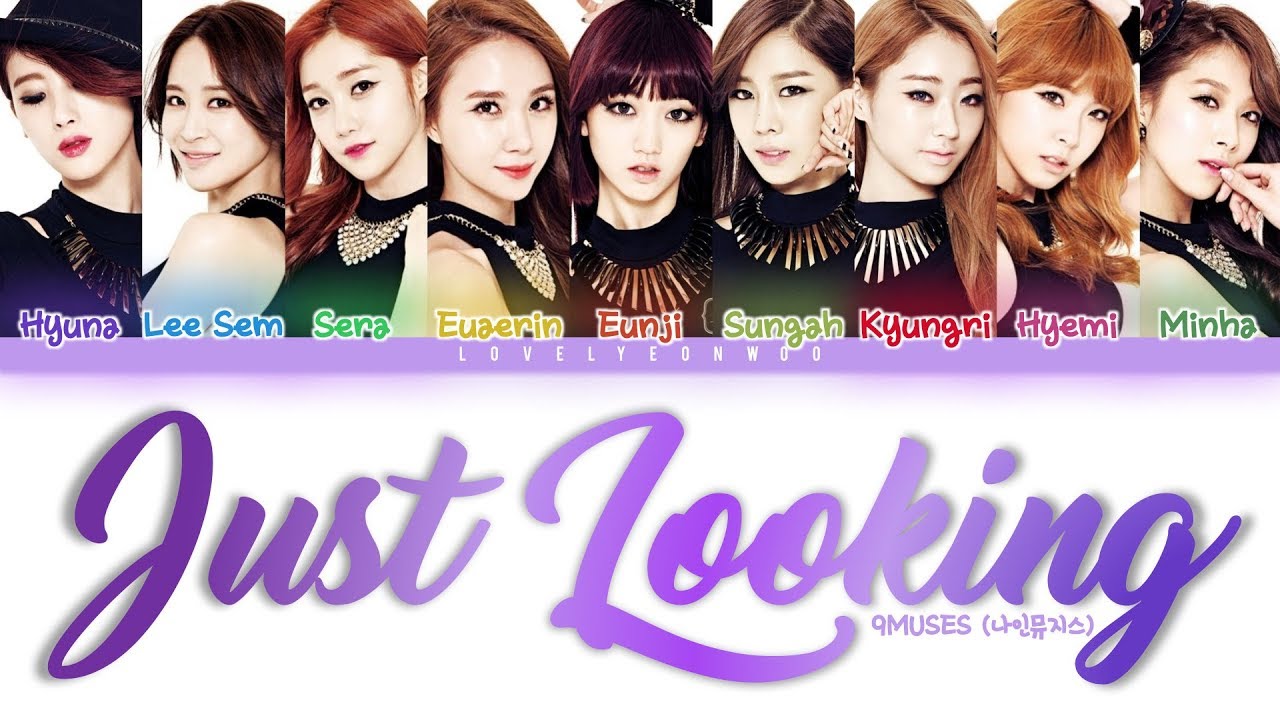 9MUSES / Nine Muses (나인뮤지스) – Just Looking (쳐다만 봐) Lyrics (Color Coded Han/Rom/Eng)