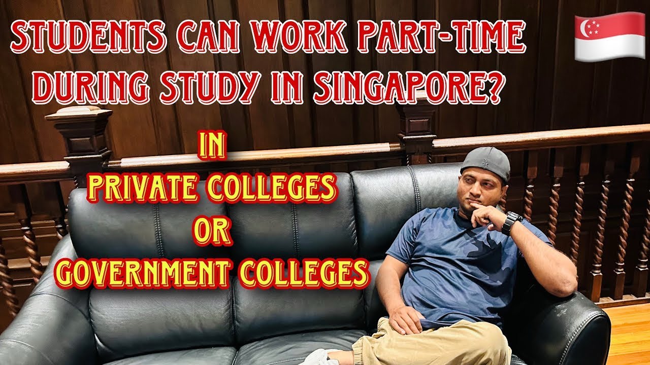 Students Can Work Part-Time During Study in Singapore | Work is Allow For International Students?