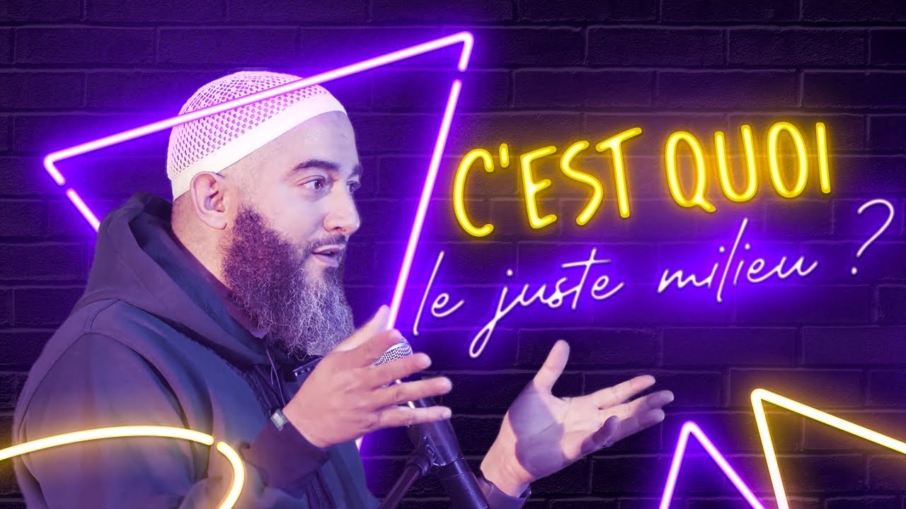 C'EST QUOI LE JUSTE MILIEU ?