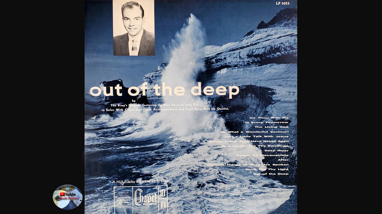 Jerry Dill and The King's Heralds - Out of the Deep (1959)