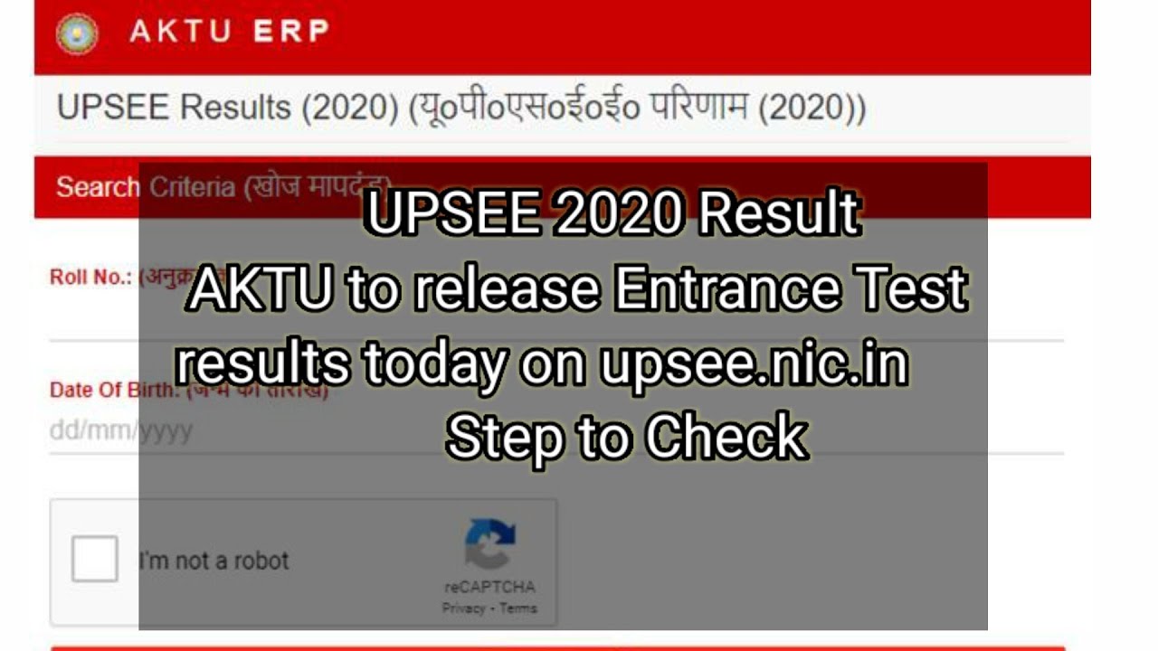 UPSEE Result 2020 to be Declared Today pending courses,Check UPTU Entrance Test Results upsee.nic.in